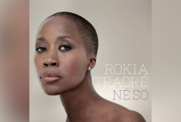 Rokia Traoré : avec « Né So », l’artiste malienne au sommet de sa liberté créative
