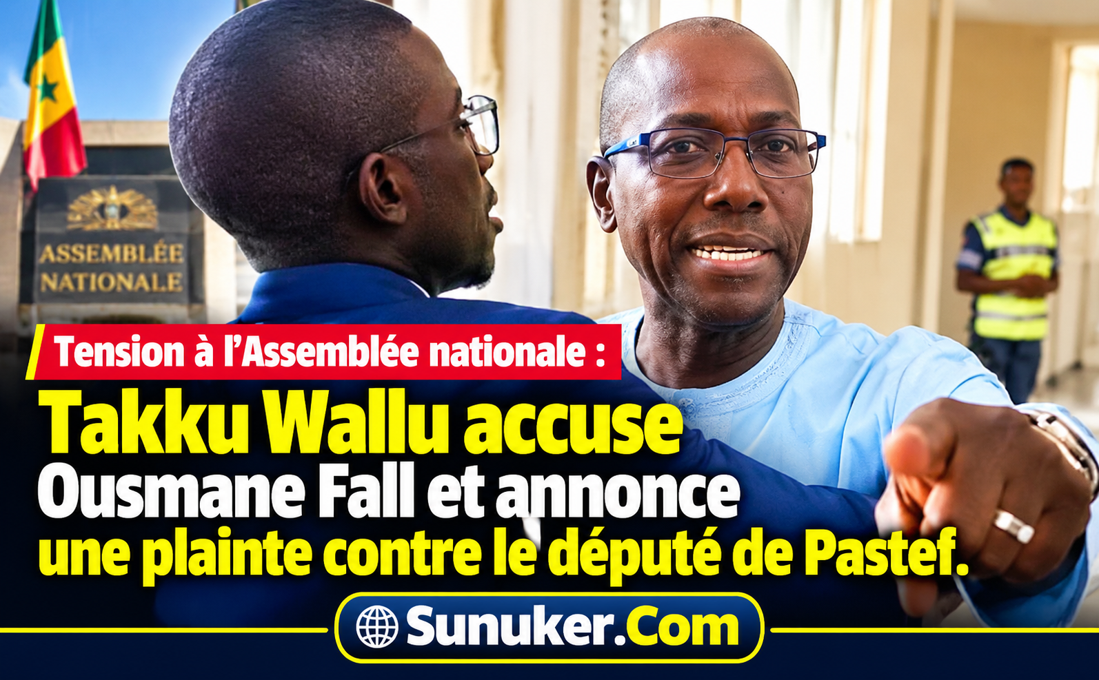 Tension à l’Assemblée nationale Takku Wallu accuse Ousmane Fall et annonce une plainte contre le député de Pastef