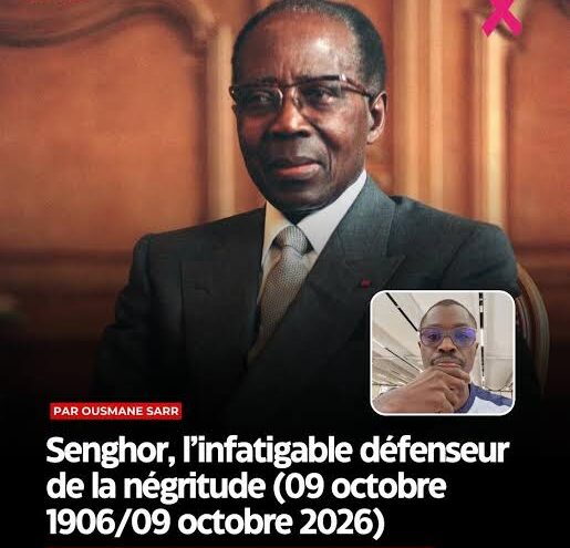 Senghor, l’infatigable défenseur de la négritude (09 octobre 1906/09 octobre 2026)